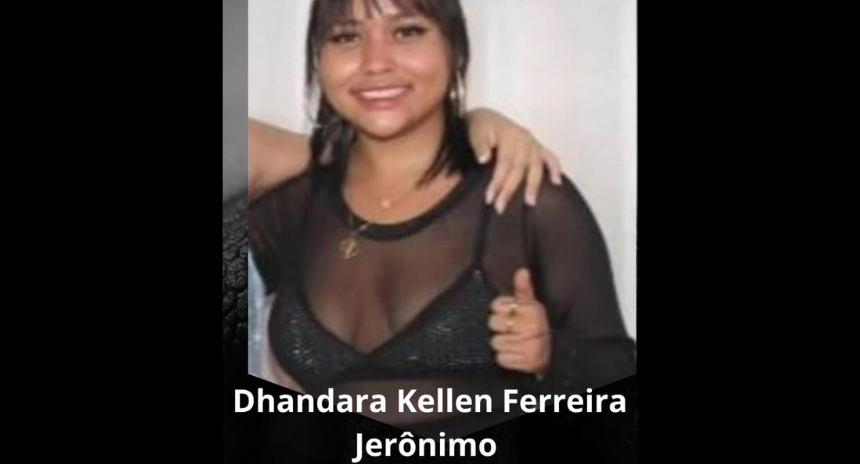 Corpo de Dhandara Kellen é encontrado em Divinópolis: família suspeita de feminicídio